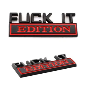 2pc F*CK IT EDITION Black emblem Badges fits Chevy Honda Toyota Ford Car Truck - Picture 1 of 3