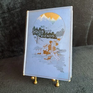 1897 Squib And His Friends E. Everett-Green Book 100 yrs+ HC Illustr. Gold Gilt - Imagen 1 de 21