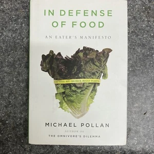 In Defense of Food : An Eater's Manifesto by Michael Pollan (2008, Hardcover) - Picture 1 of 11