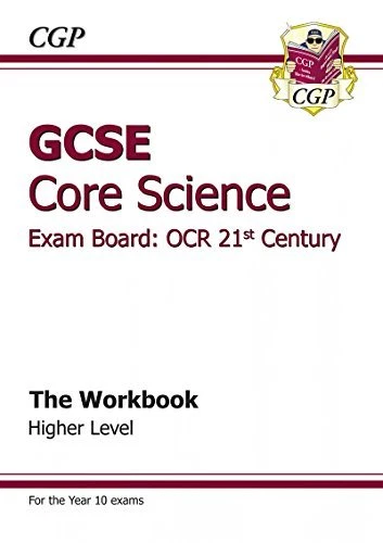 GCSE Core Science OCR 21st Century Workbook - Higher (A*-G course) By CGP Books - Image 1 of 1