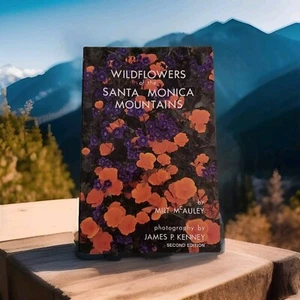 Wildflowers of the Santa Monica Mountains by Milt McAuley (1996 Trade paper back - Picture 1 of 7