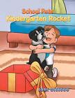 School Pets: Kindergarten Rocket By Dicicco, Joni Paperback / Softback Book The