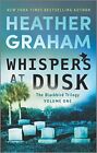 Whispers At Dusk: 1 (Blackbird Tril..., Graham, Heather