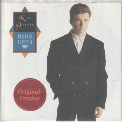 Rick Astley – Together Forever – I´ll never set you free –PWL- ©1988 – 7“-Single - Bild 1 von 2