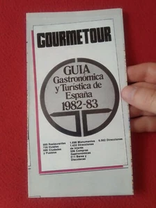 GUÍA GASTRONÓMICA Y TURÍSTICA DE ESPAÑA 1982-83 GOURMETOUR SPAIN GASTRONOMIC GUI - Imagen 1 de 7