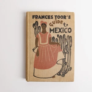 Frances Toor’s Guide To Mexico HC Illustrated Map 2nd Printing 1937 - Picture 1 of 10