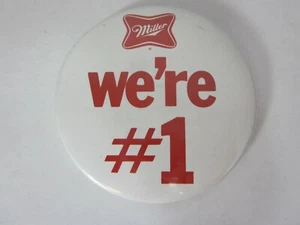 Vintage Miller Beer We're #1 Pinback Button 3" Round - Picture 1 of 3