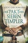 Der Pakt der sieben Templer by Dieckmann  New 9783746633886 Fast Free Sh PB*.