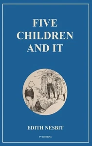 Five Children and It: Easy to Read Layout by Edith Nesbit Hardcover Book - Picture 1 of 1