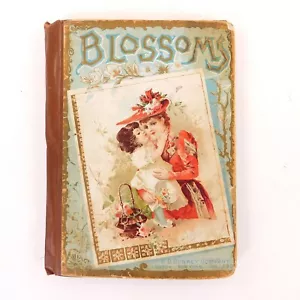 Antique 1894 BLOSSOMS Plucked From the Treasures of Story and Song, Conkey Co. - Foto 1 di 22
