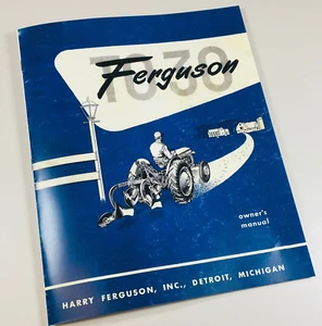 Ferguson To-30 Tractor Owners Operators Manual Book 1951 1952 1953 1954 Massey - Picture 1 of 8