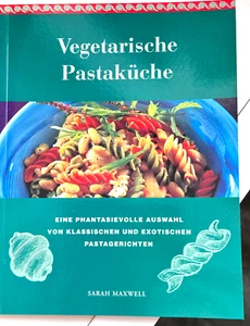 Vegetarian Pasta Kitchen - 100 Delicious, Healthy Pasta Dishes - Cookbook - Picture 1 of 1