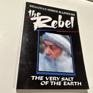 THE REBEL, THE VERY SALT OF THE EARTH By Bhagwan Shree Rajneesh (OSHO) 1st Edit. - Picture 1 of 8