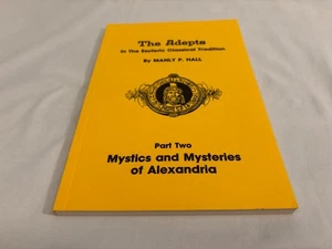 The Adepts In the Esoteric Classical Tradition Part Two By Manly P. Hall - Imagen 1 de 5