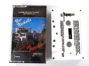 Nev Nicholls Loaded Up and Truckin Cassette Tape RCA Limited POWC 4011 - Picture 1 of 6