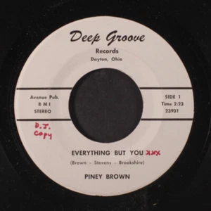 PINEY BROWN: everything but you / (i'm tired of running) DEEP GROOVE 7" Single - Picture 1 of 2