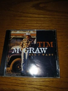 All I Want by Mcgraw, Tim (CD, 1995) - Picture 1 of 3