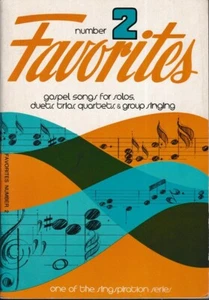 Favorites Number 2, Gospel Songs For Solos, Duets, Trios, Quartets & Groups - Picture 1 of 2