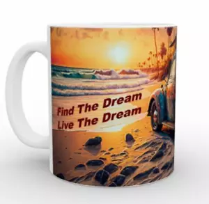 Find The Dream Live The Dream Mug, Freedom, Relax, Beach, Sunset, Vacation, Gift - Picture 1 of 12