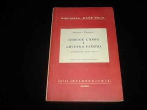 IZMEDJU CRNOG I CRVENOG FASIZMA 1941-1945 WW2 Yugoslavia Osnabruck Holocaust - Bild 1 von 10