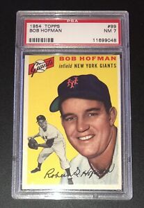 1954 Topps #99 Bob Hofman PSA 7 NM New York Giants SET BREAK