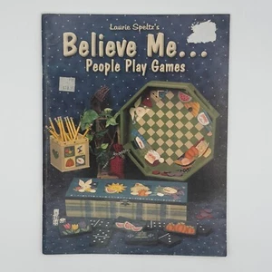 Laurie Speltz's Believe Me...People Play Games Wood Painting Projects 2001 - Picture 1 of 15