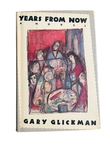 Years from Now by Gary Glickman (Hardcover) - Bild 1 von 2