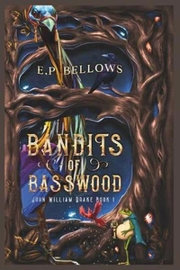 The Bandits of Basswood (Classic Bandits Illustrated Cover): John William Drake - Picture 1 of 1