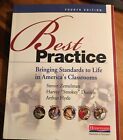 Best Practice, Fourth Edition: Bringinging Standards to Life in America's...