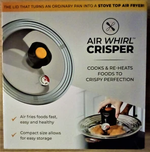 Air Whirl Crisper Lid convierte una sartén ordinaria en una estufa freidora de aire Envío gratuito - Imagen 1 de 4