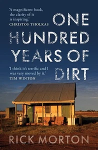 One Hundred Years of Dirt by Rick Morton (English) Trade Paperback Like New - Picture 1 of 1