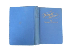 Bring Me His Ears by Clarence E. Mulford Maine Writer of Westerns  1922 - Picture 1 of 3