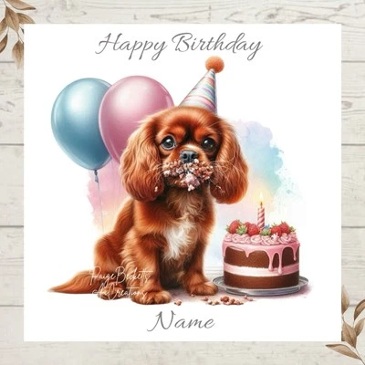 PAIGE BECKETT’S AI CREATIONS Personalised RUBY Cavalier King Charles Birthday Greeting Card any name/relation