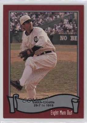 1988 Pacific Eight Men Out Eddie Cicotte #6 - Image 1 of 2