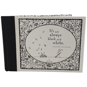 It's Not Always Black & White by Kate Knapp Affirmation 2009 Australia HCov Vgd - Picture 1 of 7