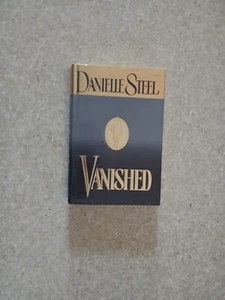 VANISHED: A NOVEL ~ DANIELLE STEEL ~ HARDCOVER/DUST JACKET - - Picture 1 of 2