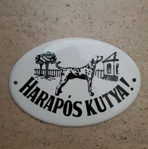 Vintage Hungarian "Beware Of Dog" Harapos Kutya! Metal Door Plaque Dalmatian - Picture 1 of 1