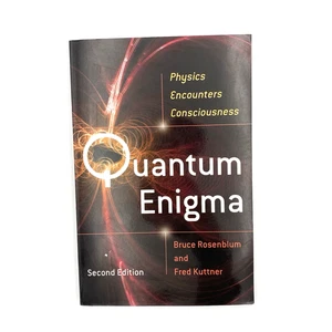 Quantum Enigma : Physics Encounters Consciousness by Rosenblum And Kuttner(2011) - Picture 1 of 8