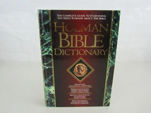 1991 Holman Bible Dictionary Exhaustive Theological Scriptural, Maps, illustrati - Picture 1 of 11