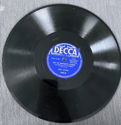 Bing Crosby You're the Moment of a Lifetime/No Te Importe Decca 3965 - Image 1 of 2