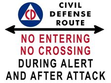 Civil Defense Route - No Entry During Attack NEW Metal Sign: 12x16 Ships Free