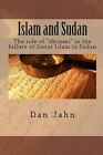 Islam And Sudan: The Role Of Dhimmi In The Failure Of Sunni Islam In Sudan