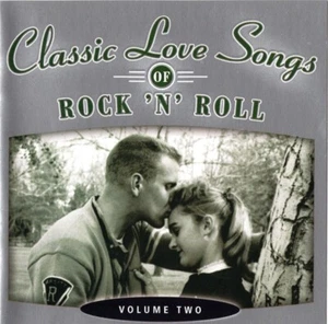 TIME-LIFE MUSIC-CLASSIC LOVE SONGS OF ROCK 'N' ROLL-VOLUME TWO CD (NEW/SEALED) - Foto 1 di 1