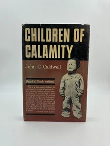 1957 - Children of Calamity by John C Caldwell - Hardcover - Picture 1 of 11