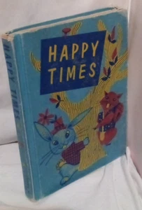 Happy Times by Guy Bond  Children's Reader 1954 HC HB Book - Picture 1 of 11