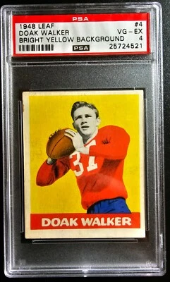 1948 LEAF #4 DOAK WALKER BRIGHT YELLOW BkGr, PSA GRADED 4 VG-EX, CERT #25724521 - Image 1 of 2