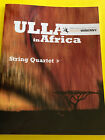 Ulla In Africa, Heiner Wiberny, for String Quartet