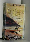 A Gift Upon The Shore Paperback M K Wren