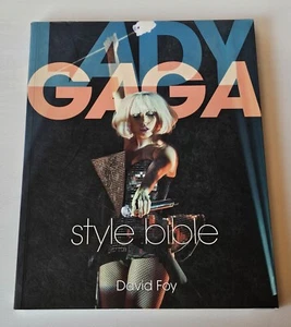 Lady Gaga Style Bible by David Foy (Paperback, 2011) Fashion Pop Culture - Picture 1 of 10
