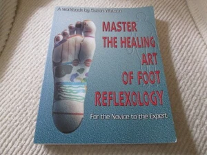 Mastering the Healing Art of Foot Reflexology for Novice to Expert Susan Watson - Picture 1 of 10